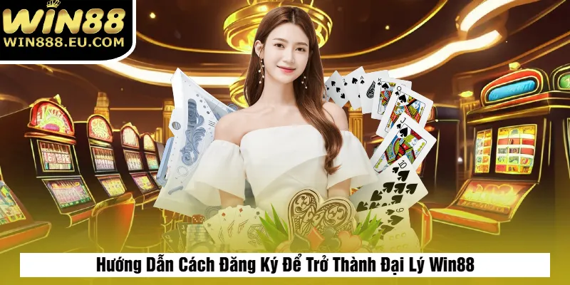 Đại Lý Win88 – Cơ Hội Hợp Tác Kiếm Hoa Hồng Khủng 2026 Đại Lý Win88 – Cơ Hội Hợp Tác Kiếm Hoa Hồng Khủng 2026