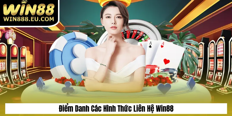 Liên Hệ Win88 – Hỗ Trợ 24/7, Giải Đáp Mọi Thắc Mắc Liên Hệ Win88 – Hỗ Trợ 24/7, Giải Đáp Mọi Thắc Mắc