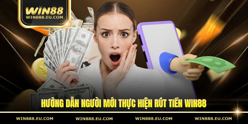 Rút Tiền Win88 Với Quy Trình Đơn Giản Nhất Cho Hội Viên Rút Tiền Win88 Với Quy Trình Đơn Giản Nhất Cho Hội Viên