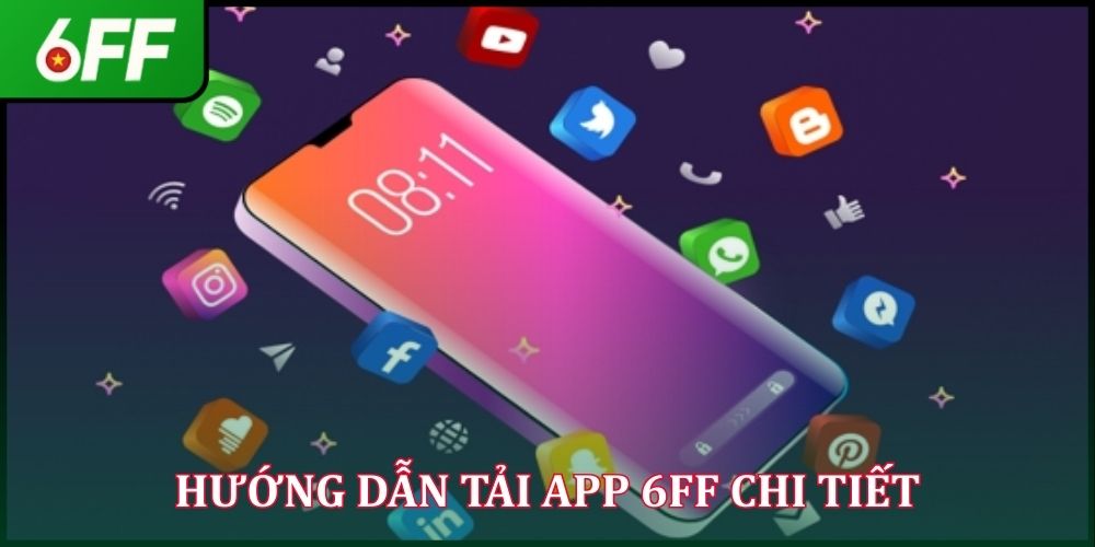 Tải App 6FF - Chạm Nhẹ Mở Ra Thế Giới Cá Cược Uy Tín 2026