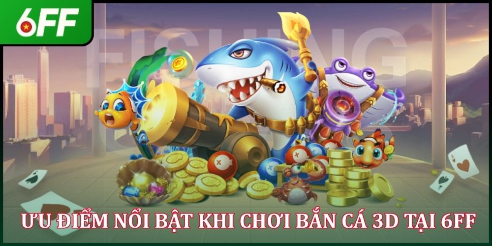 Bắn Cá 3D - Săn Thưởng Kịch Tính Dưới Đại Dương Kỳ Bí 2026